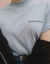 Load image into Gallery viewer, personalised saying hand embroidered t-shirt