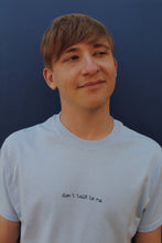 Load image into Gallery viewer, hand embroidered 'don't talk to me' t-shirt