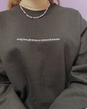 Load image into Gallery viewer, embroidered 'only hot girls have stomach issues' crew neck jumper