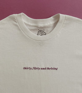 embroidered 'thirty, flirty and thriving' t-shirt