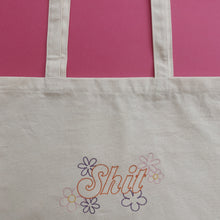 Load image into Gallery viewer, embroidered &#39;shit&#39; tote bag
