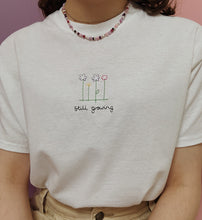 Load image into Gallery viewer, embroidered &#39;still growing&#39; t-shirt
