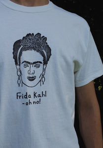 hand printed 'frida kahl-oh no' t-shirt