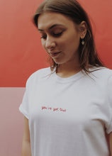 Load image into Gallery viewer, hand embroidered &#39;you&#39;ve got this&#39; t-shirt
