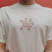 Load image into Gallery viewer, embroidered &#39;give &#39;em hell&#39; t-shirt
